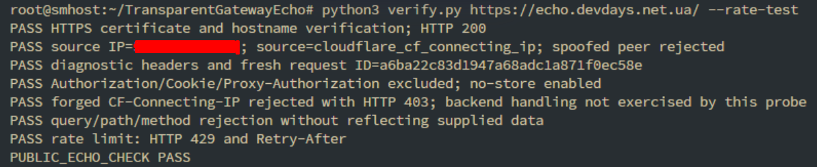 PUBLIC_ECHO_CHECK PASS: HTTPS, request ID, безпечні заголовки та rate limit HTTP 429 перевірено; зовнішню IP приховано.